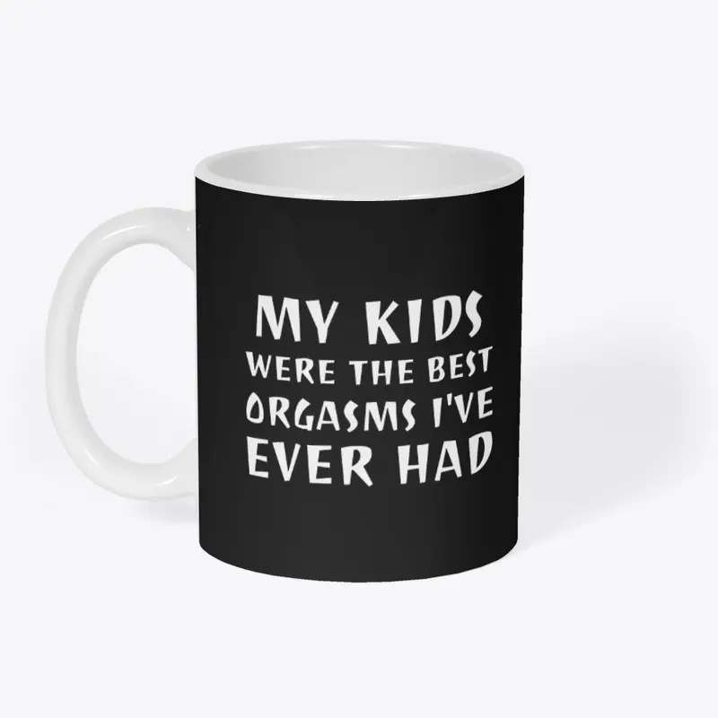 My kids were...